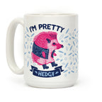 I'm Pretty Hedgy Coffee Mug