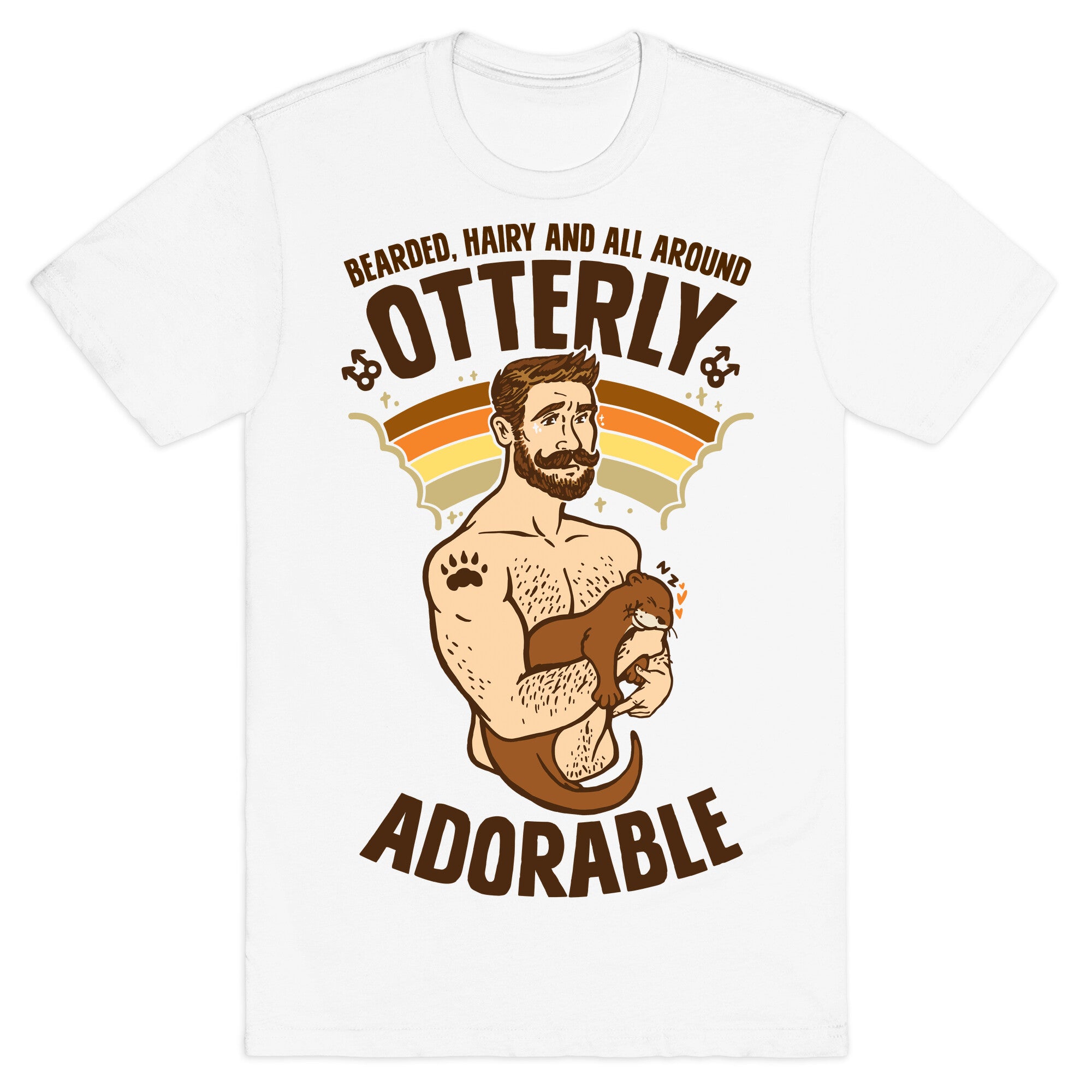 Bearded Hairy and All Around Otterly Adorable T-Shirt