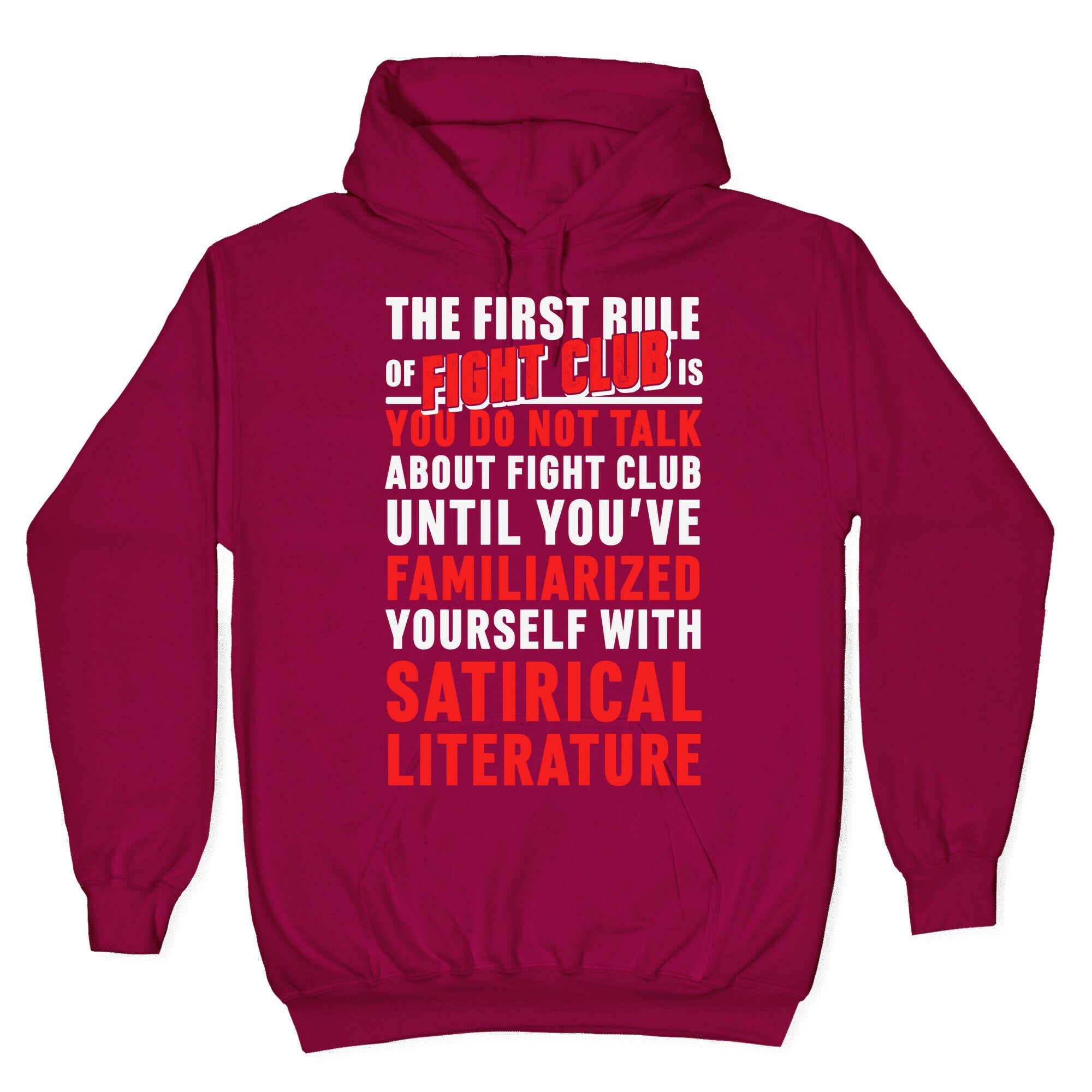 First Rule of Fight Club Satirical Literature Hoodie