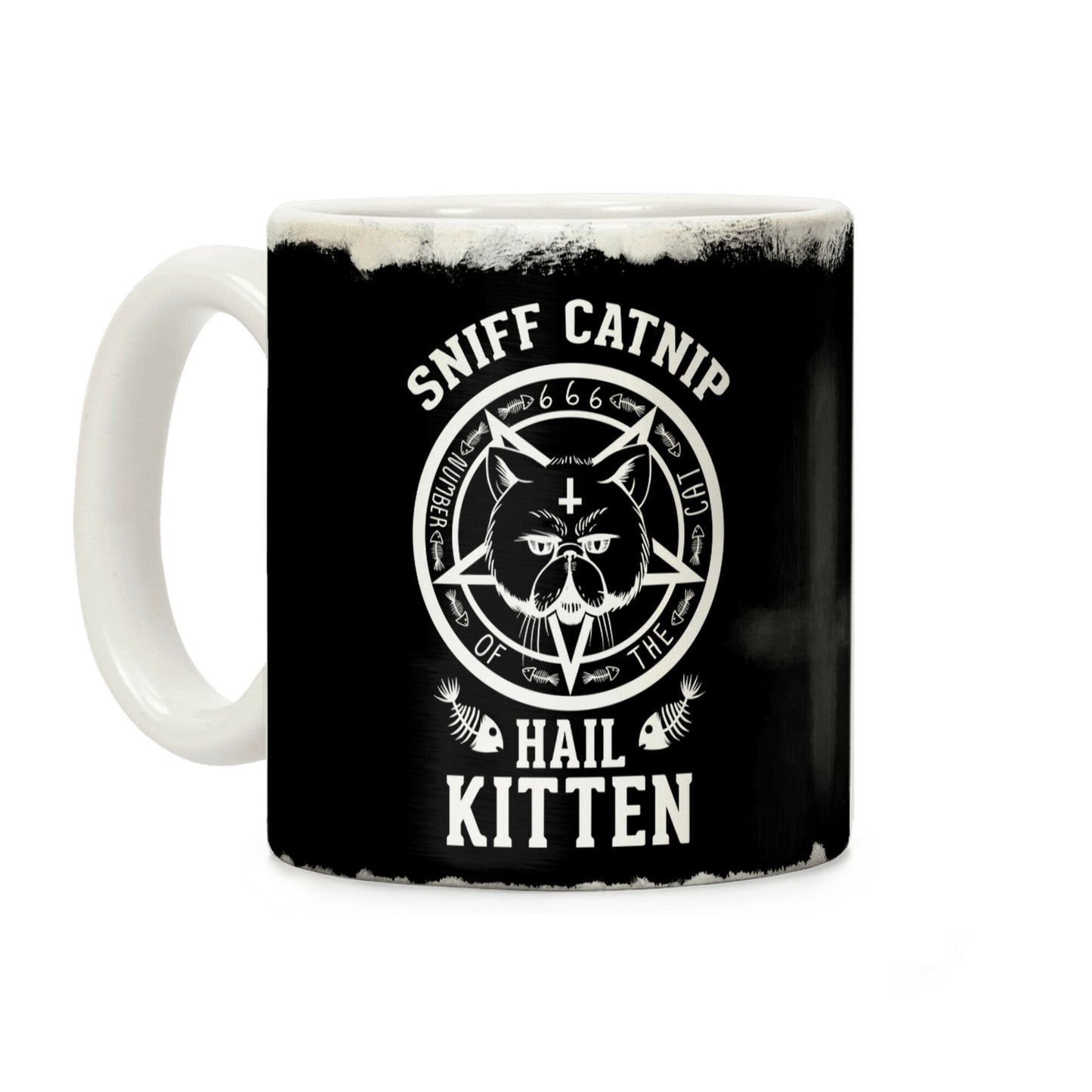 Sniff Catnip. Hail Kitten Coffee Mug