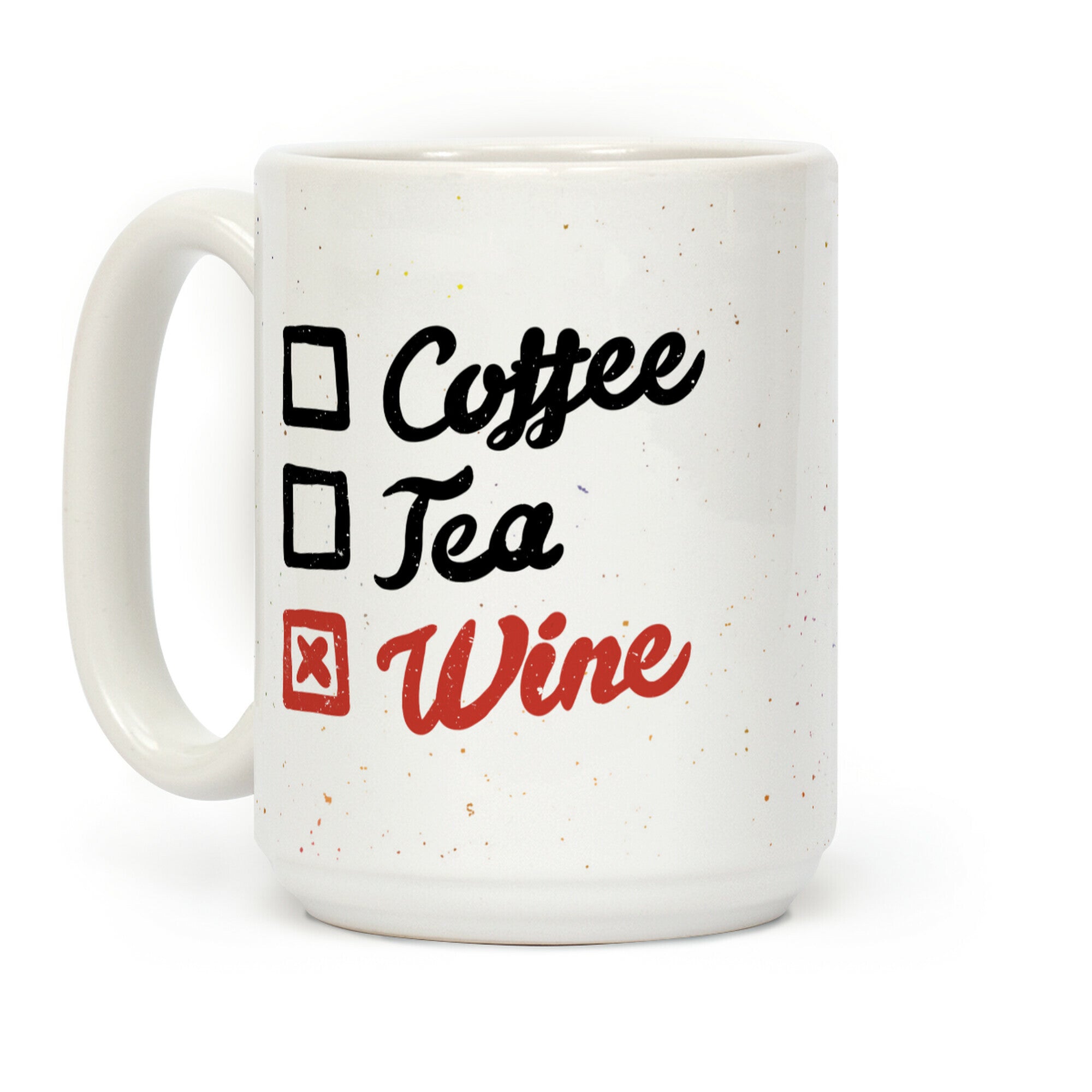 Coffee, Tea, And Wine Checklist Coffee Mug