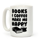 Books & Coffee Make Me Happy Coffee Mug