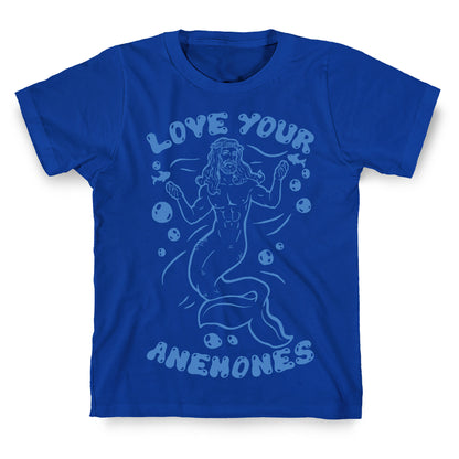 Love Your Anemones T-Shirt