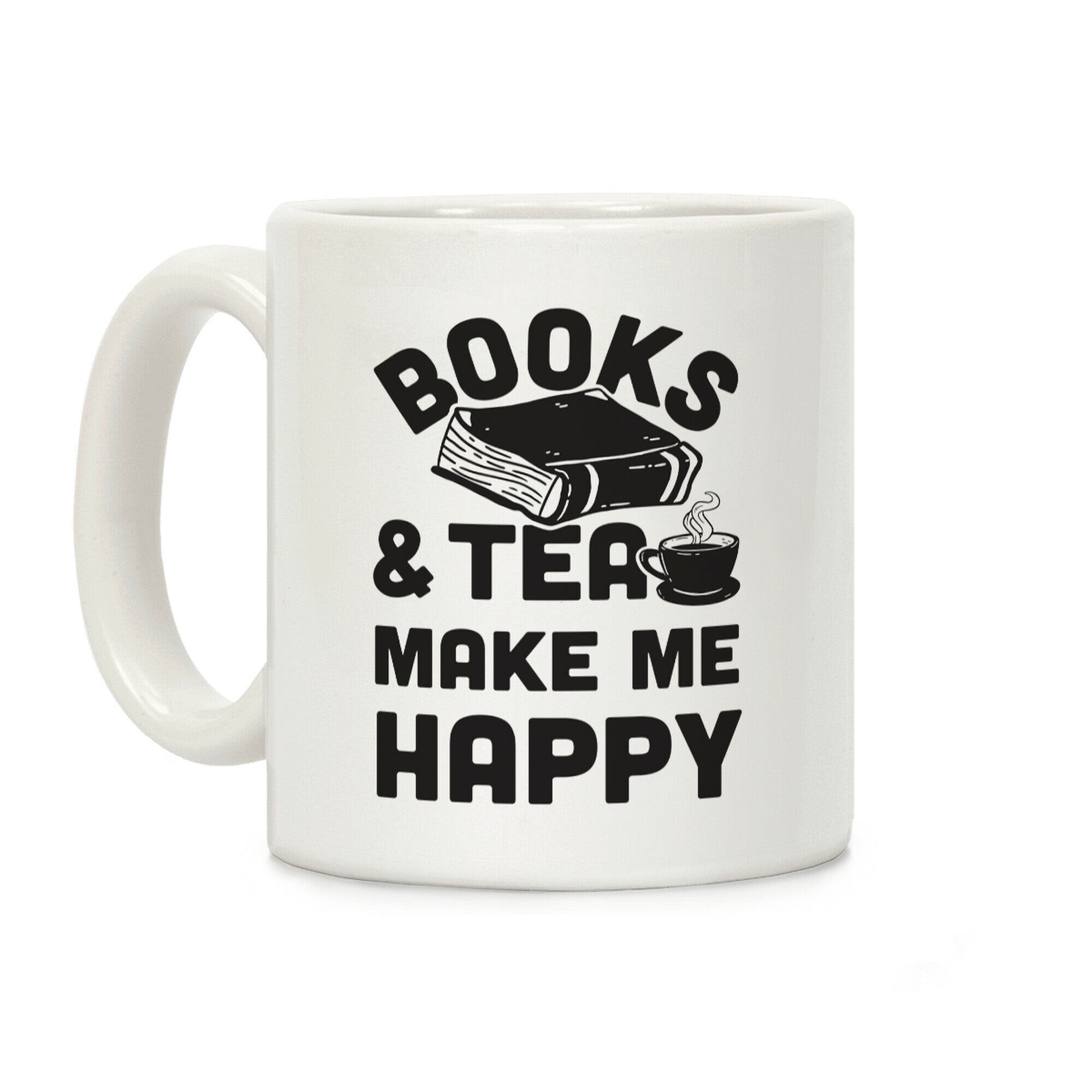 Books & Tea Make Me Happy Coffee Mug