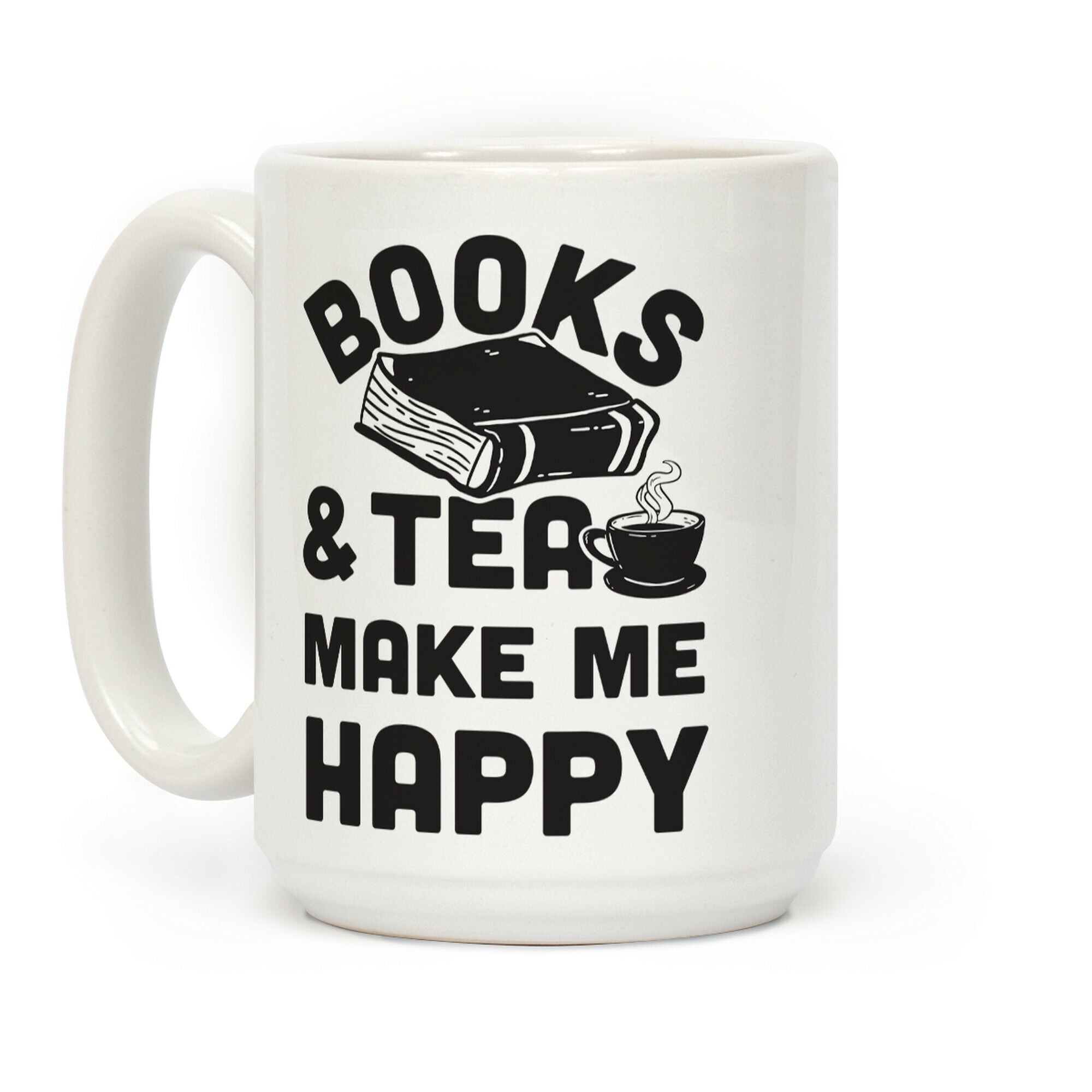 Books & Tea Make Me Happy Coffee Mug