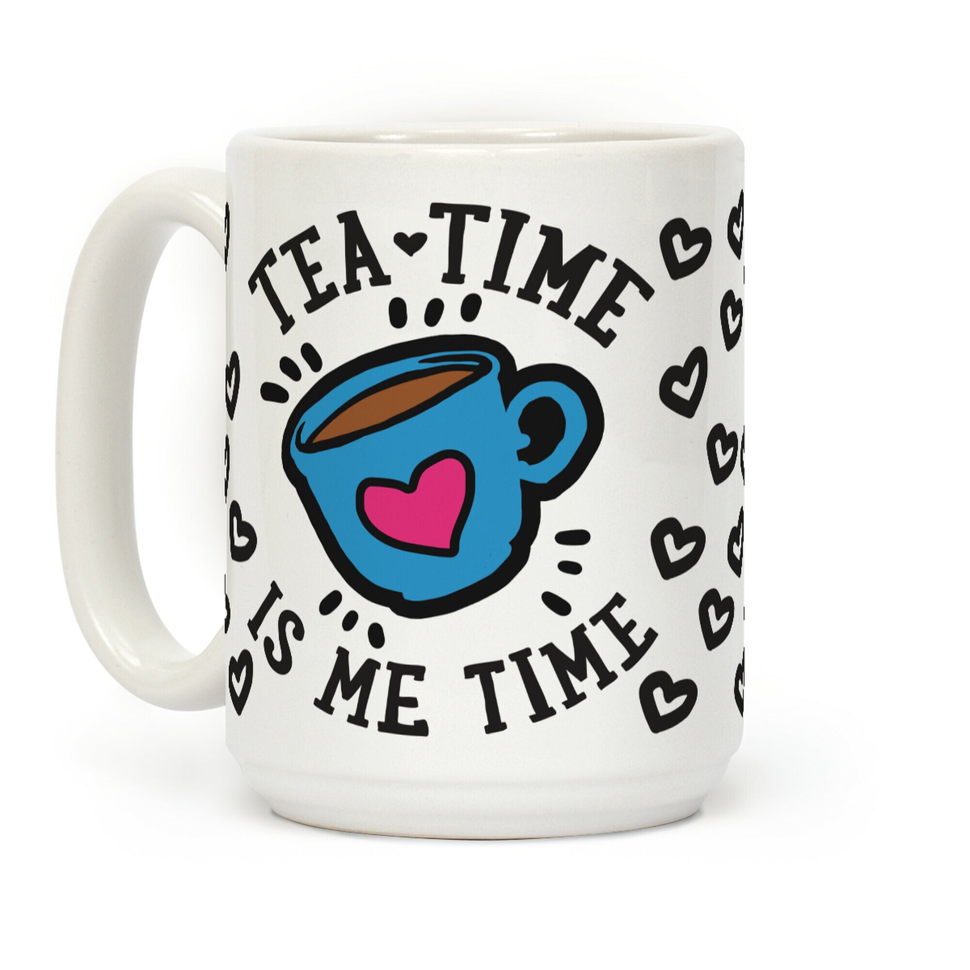 Tea Time Is Me Time Coffee Mug