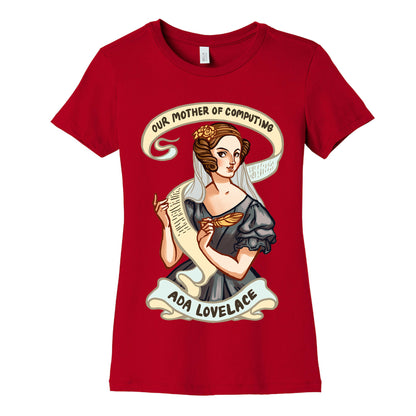 Ada Lovelace: Our Mother of Computing Women's Cotton Tee