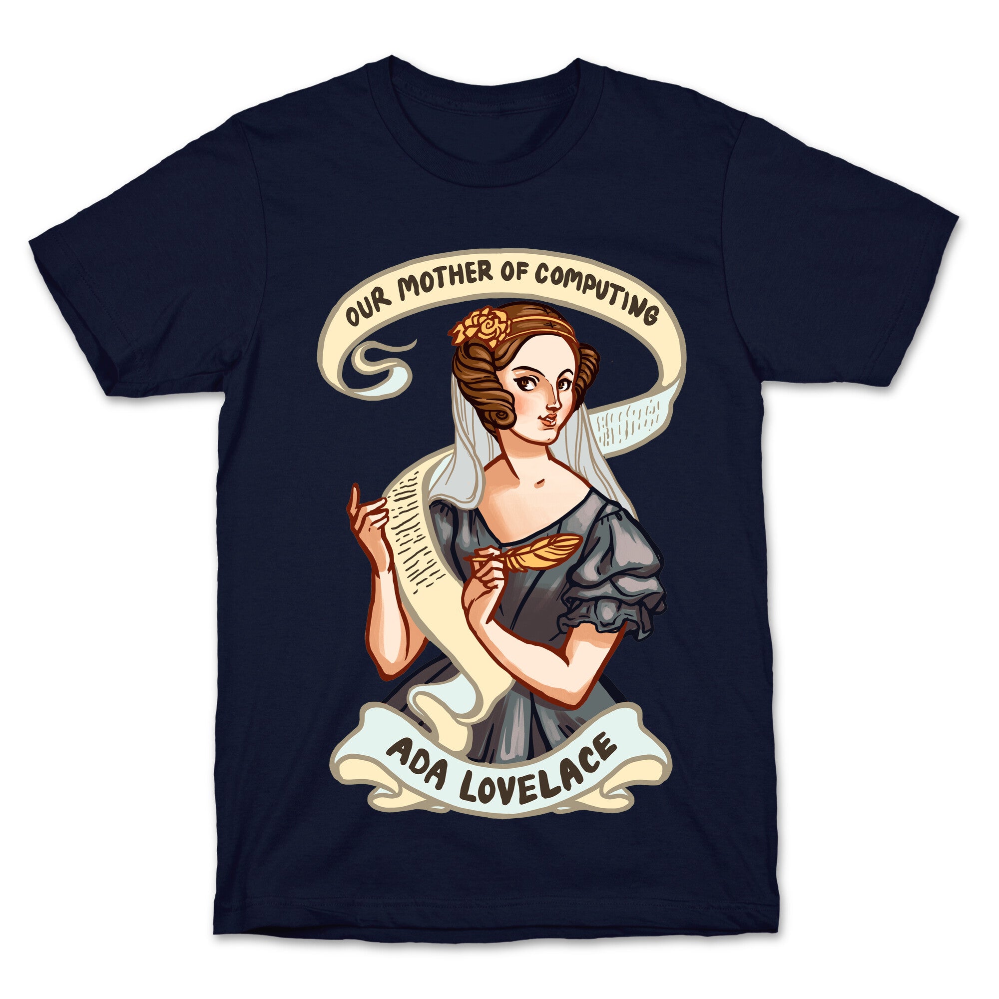 Ada Lovelace: Our Mother of Computing T-Shirt