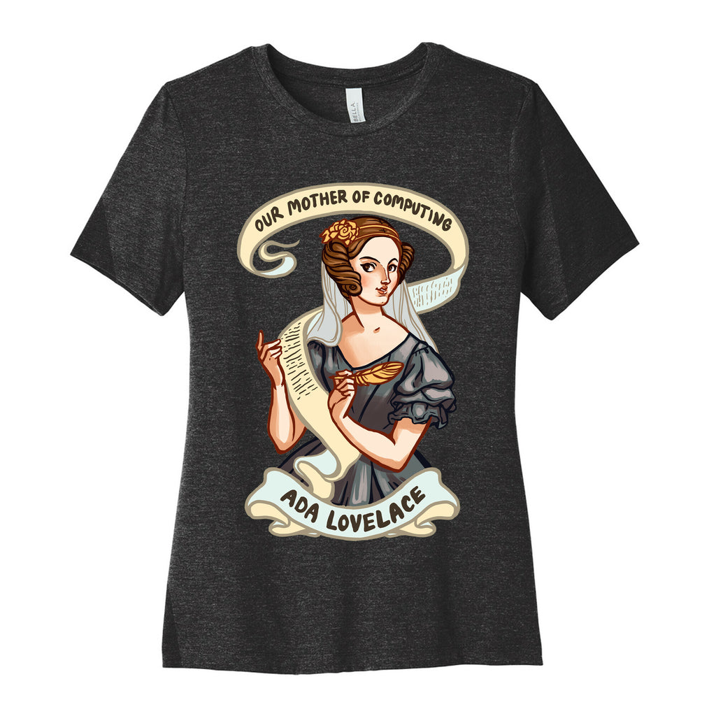 Ada Lovelace: Our Mother of Computing Women's Cotton Tee
