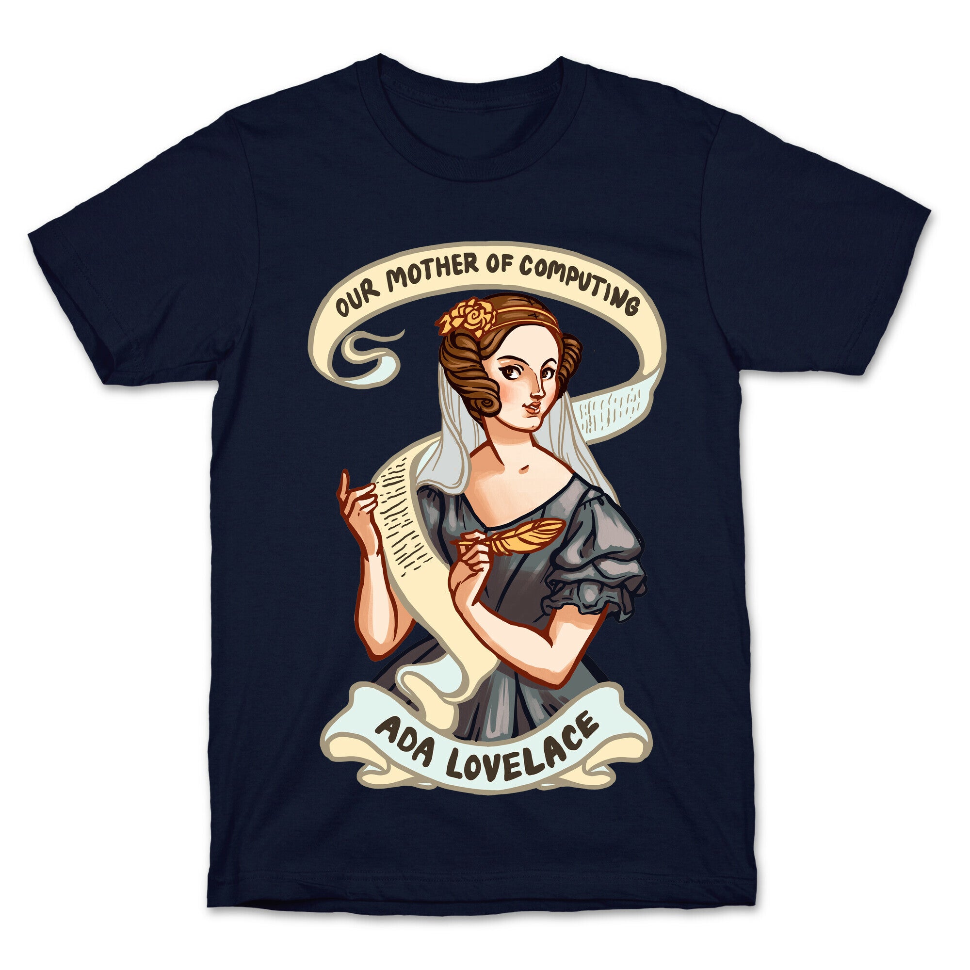 Ada Lovelace: Our Mother of Computing T-Shirt