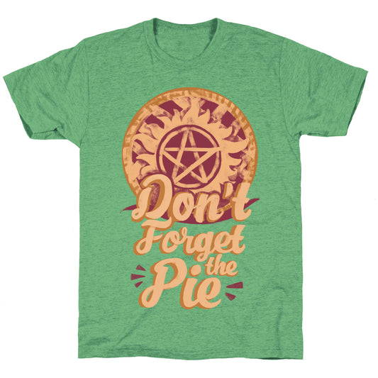 Don't Forget The Pie Unisex Triblend Tee