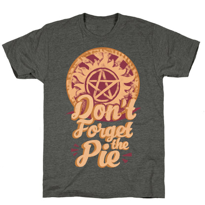 Don't Forget The Pie Unisex Triblend Tee