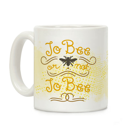 To Bee or Not To Bee Coffee Mug