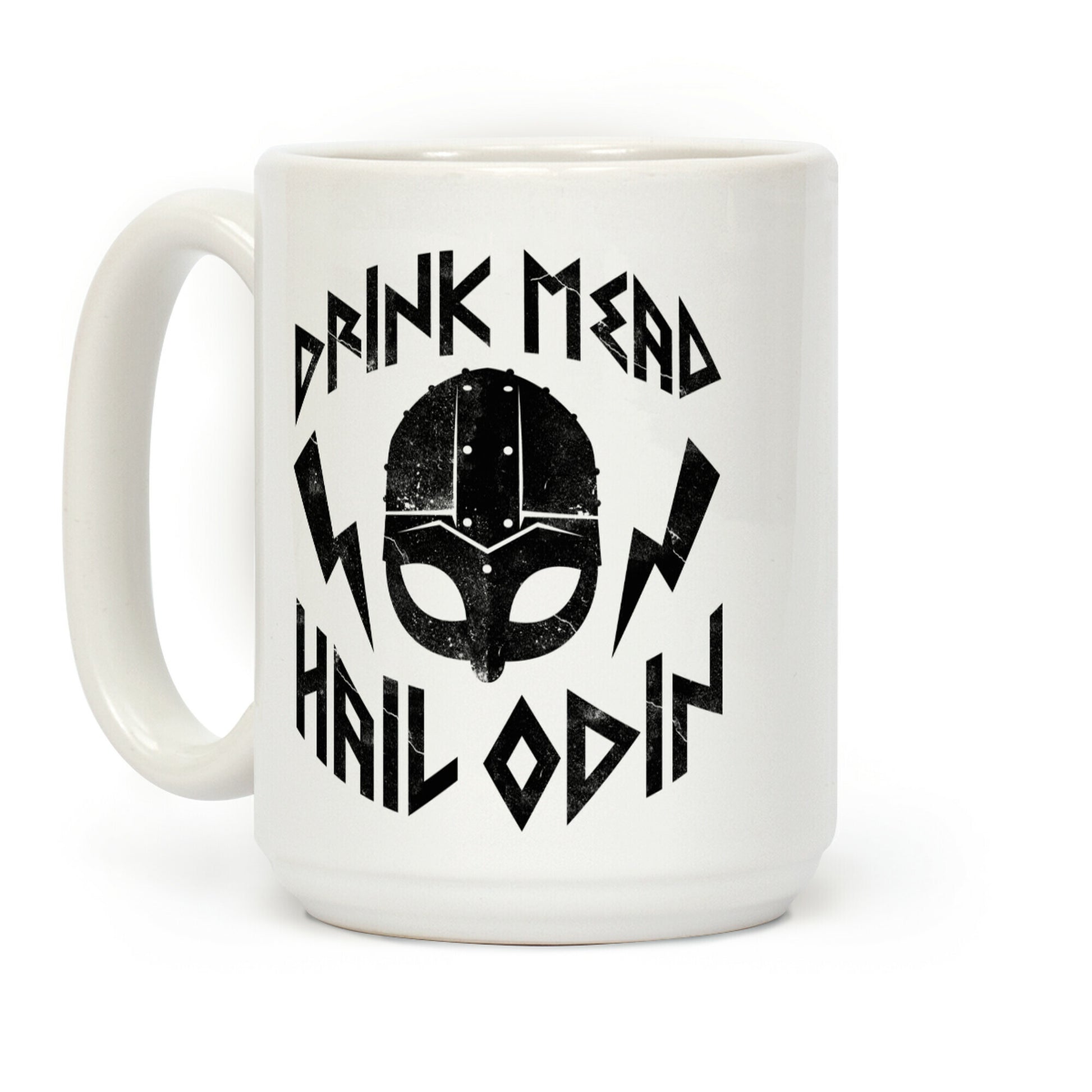 Drink Mead Hail Odin Coffee Mug