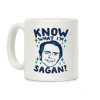 Know What I'm Sagan? Coffee Mug