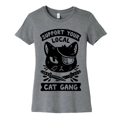 Support Your Local Cat Gang Women's Cotton Tee