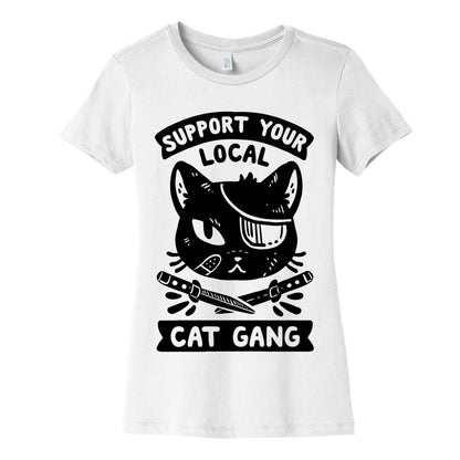 Support Your Local Cat Gang Women's Cotton Tee