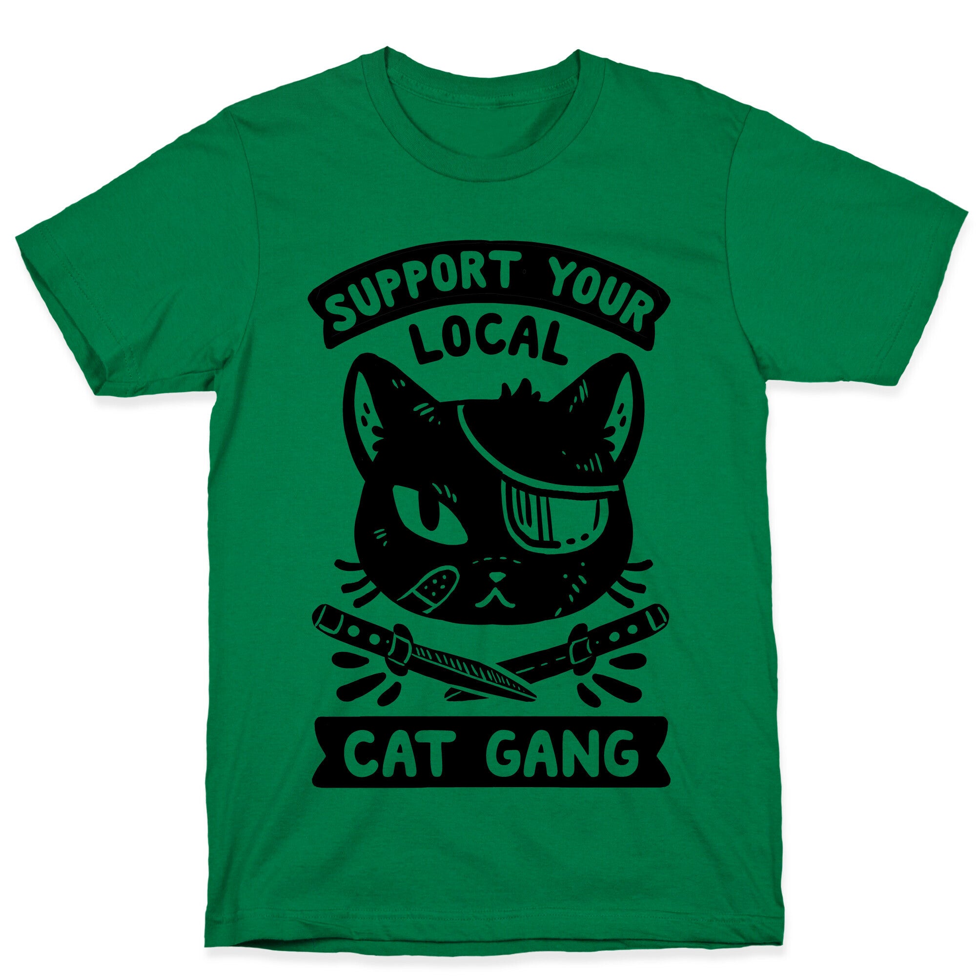 Support Your Local Cat Gang T-Shirt