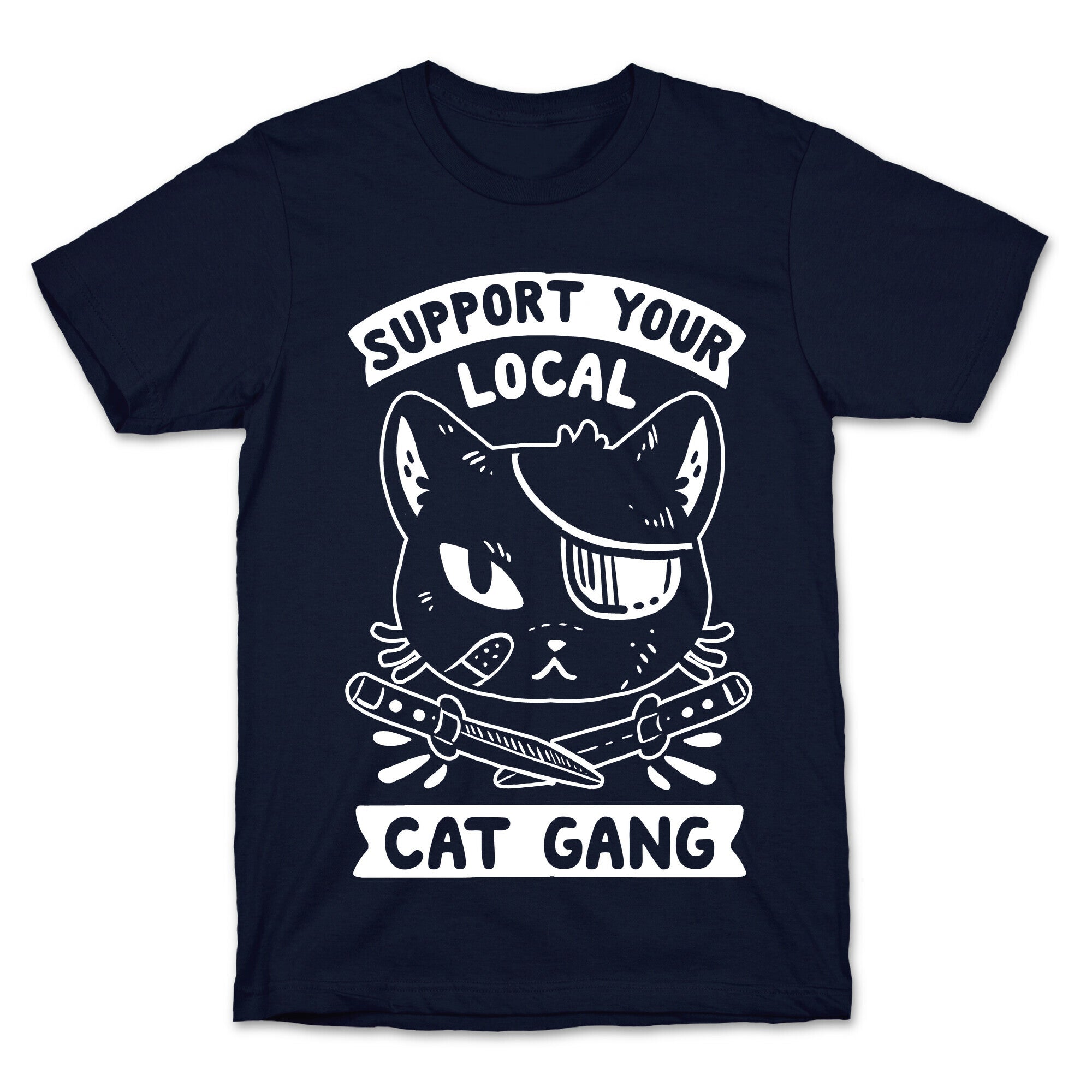 Support Your Local Cat Gang T-Shirt