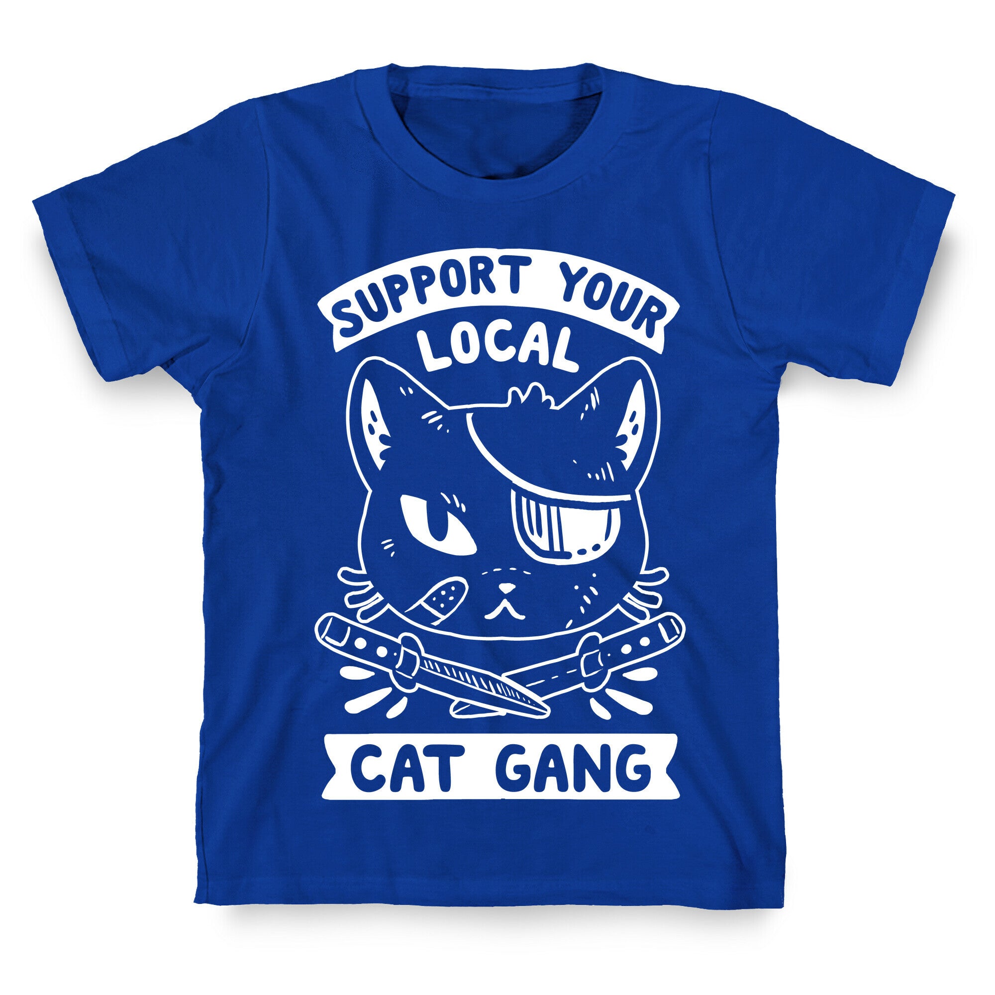 Support Your Local Cat Gang T-Shirt