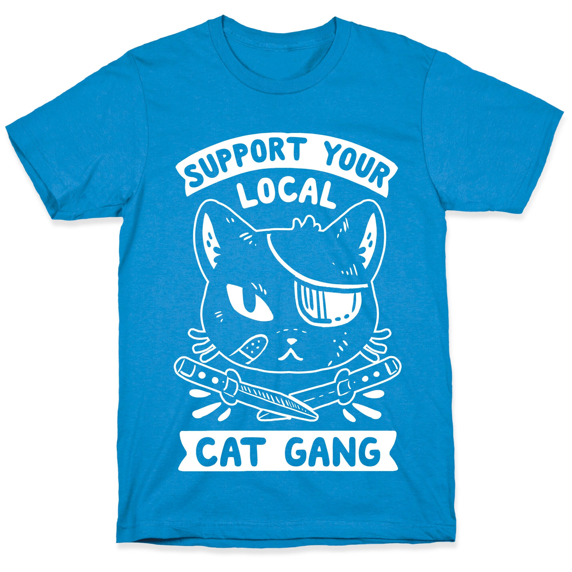 Support Your Local Cat Gang T-Shirt