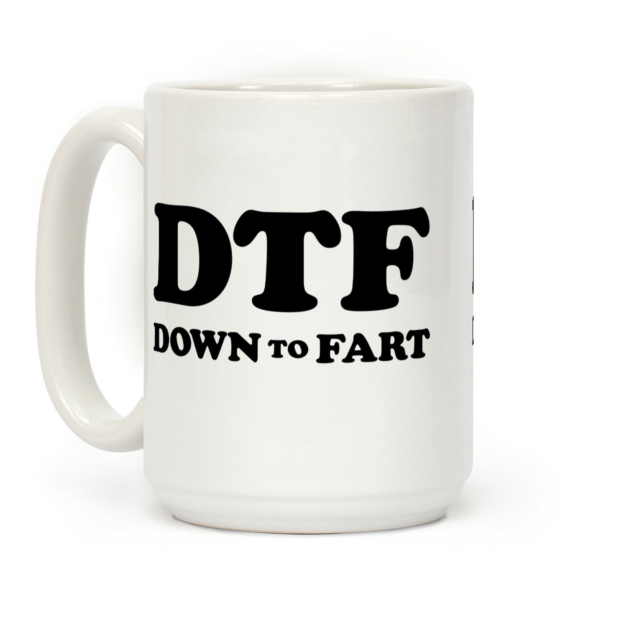 Down To Fart Coffee Mug