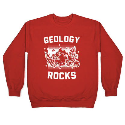 Geology Rocks Crewneck Sweatshirt