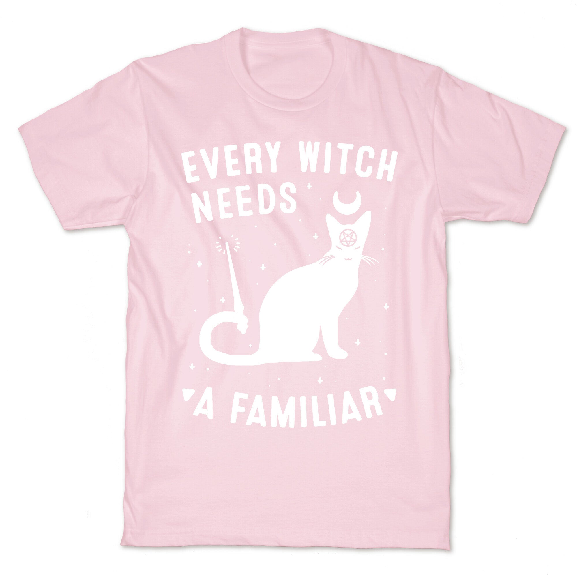 Every Witch Needs a Familiar T-Shirt