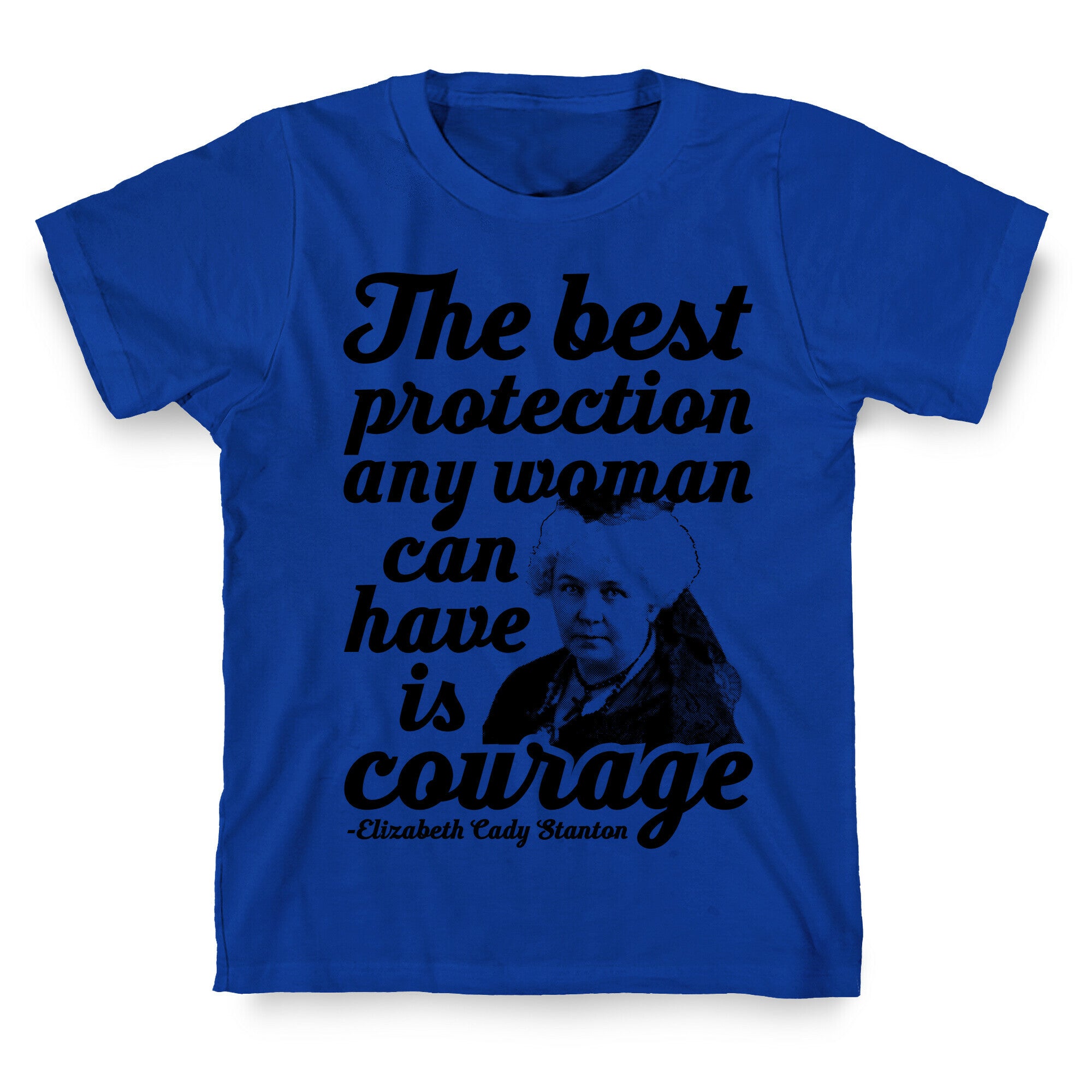 Courage T-Shirt