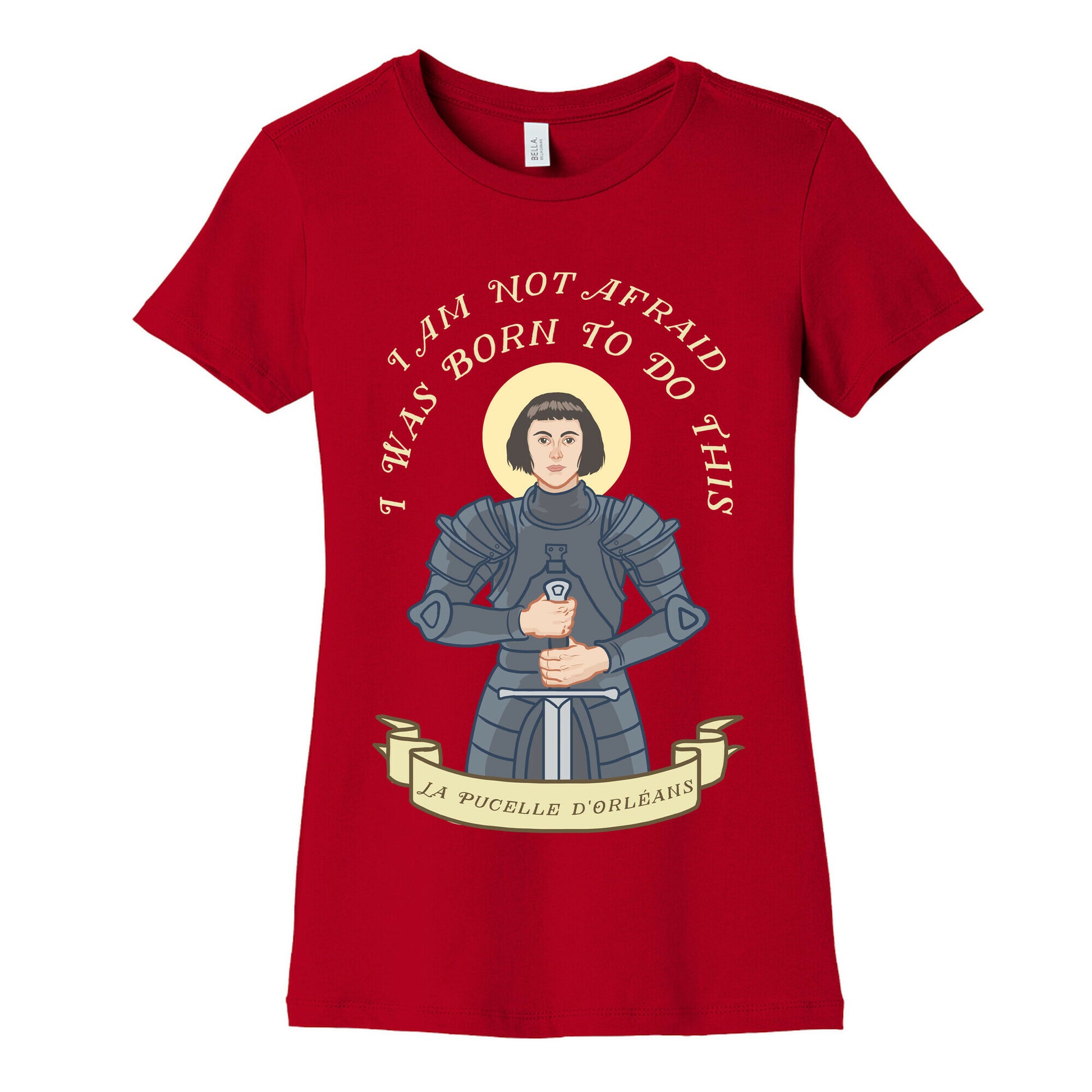 I Am Not Afraid - Joan Of Arc Women's Cotton Tee