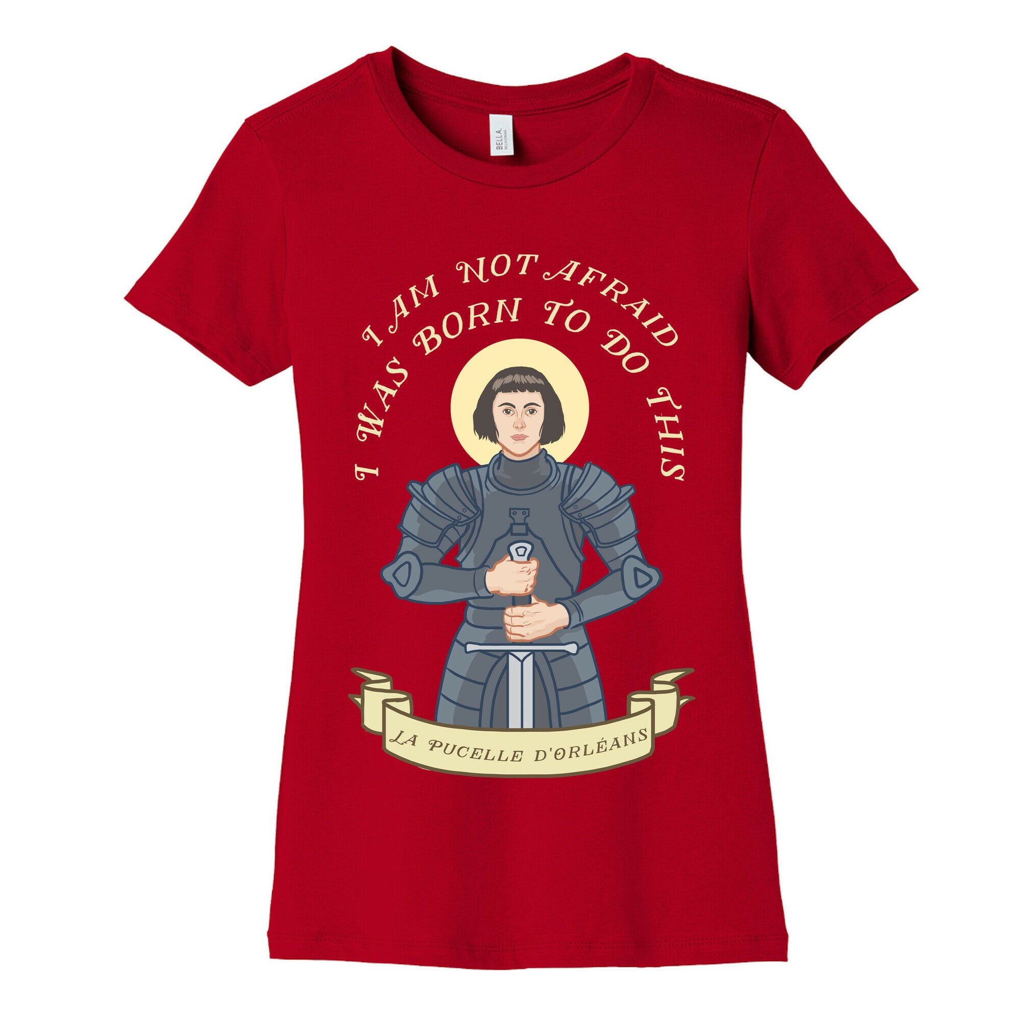 I Am Not Afraid - Joan Of Arc Women's Cotton Tee