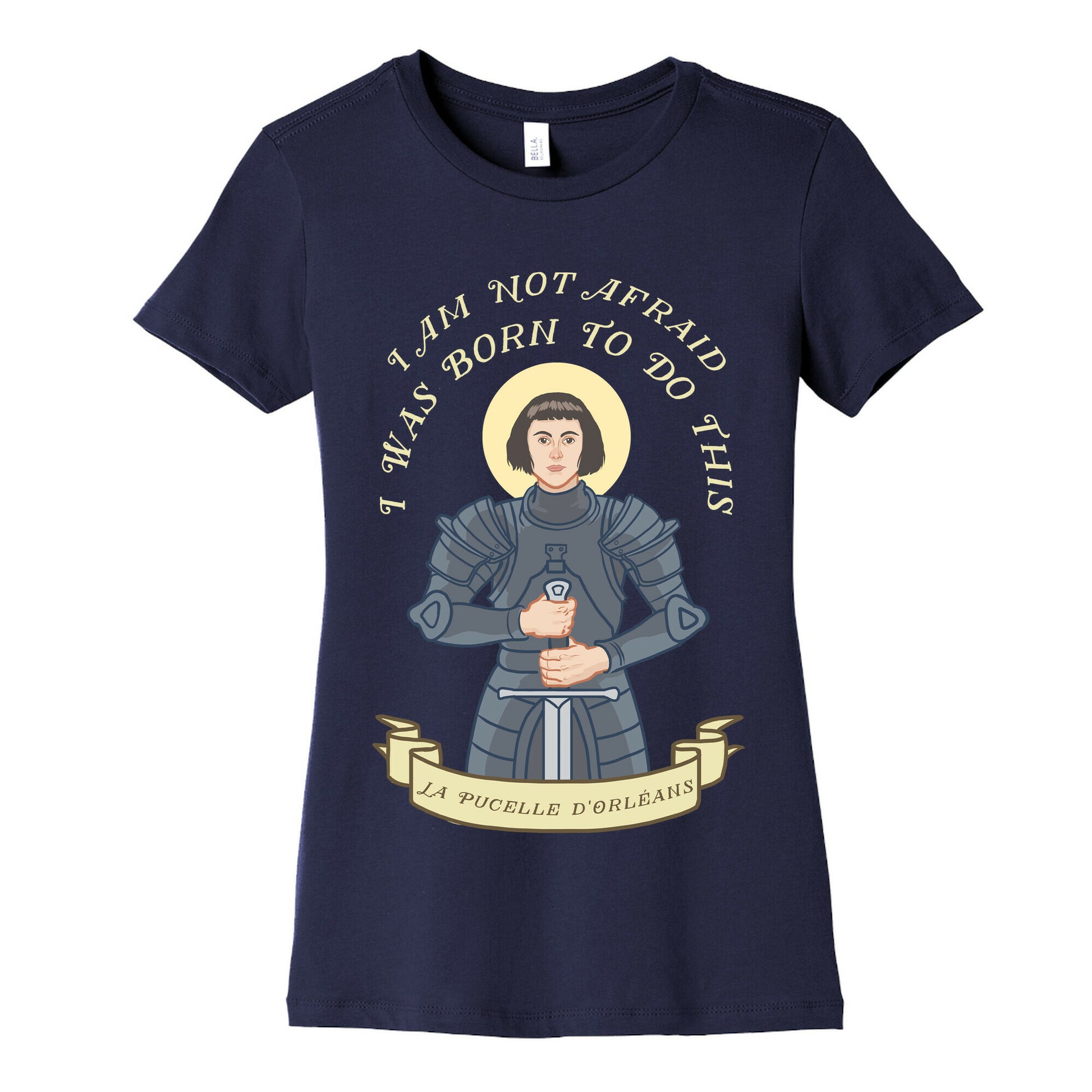 I Am Not Afraid - Joan Of Arc Women's Cotton Tee