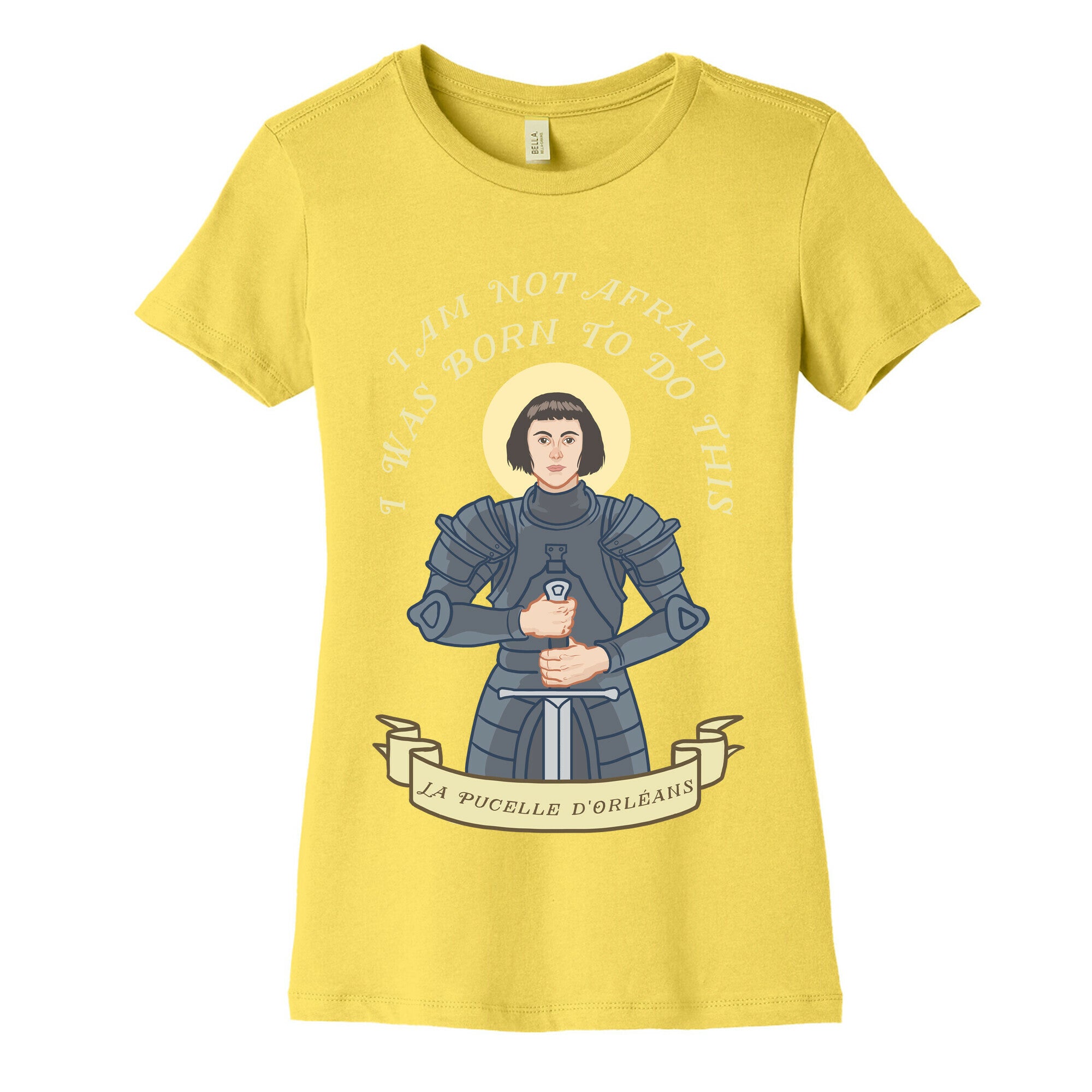 I Am Not Afraid - Joan Of Arc Women's Cotton Tee