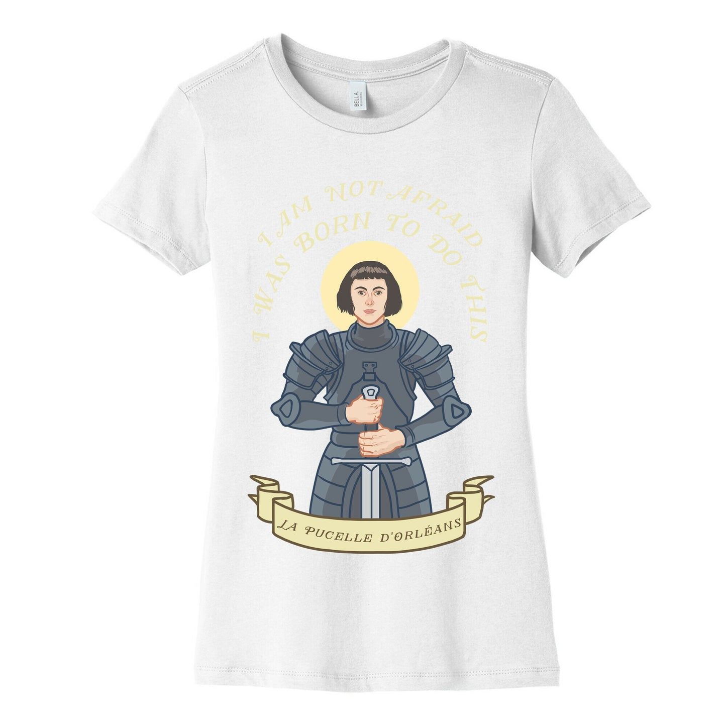I Am Not Afraid - Joan Of Arc Women's Cotton Tee