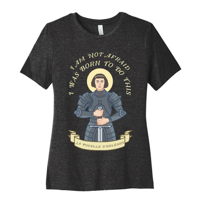 I Am Not Afraid - Joan Of Arc Women's Cotton Tee