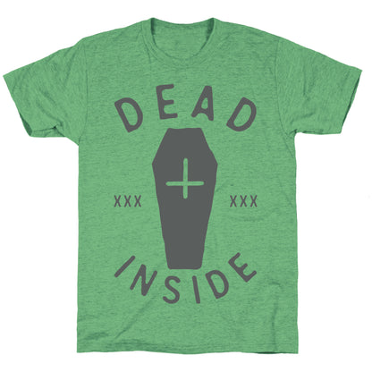 Dead Inside Unisex Triblend Tee