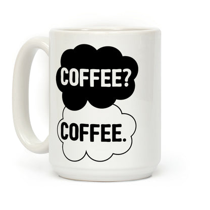 The Fault In Our Coffee Coffee Mug