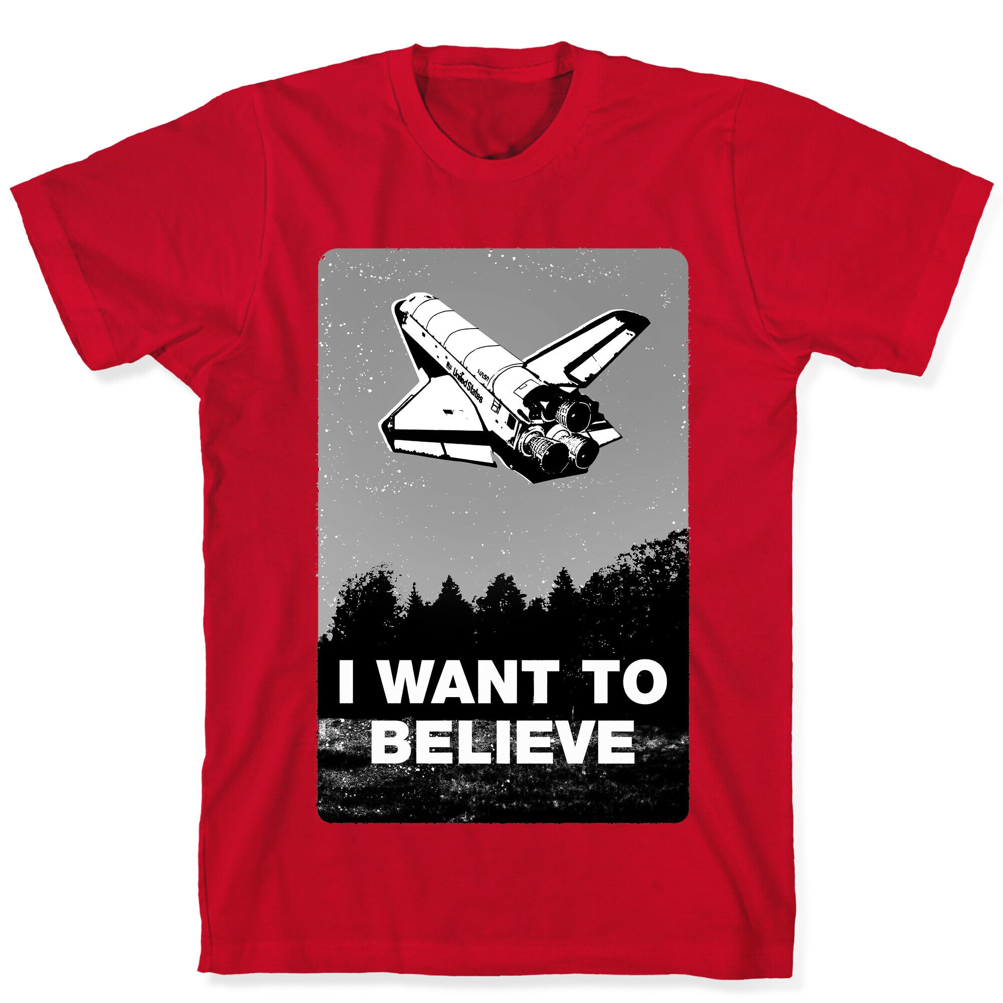 I Want To Believe (NASA) T-Shirt