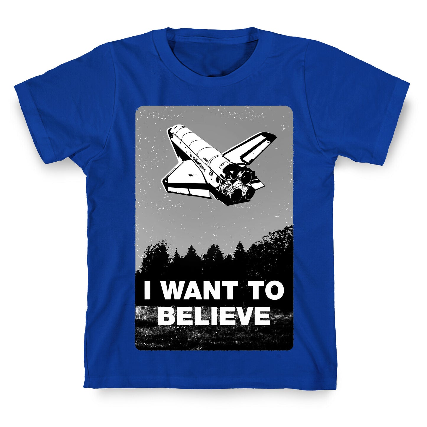 I Want To Believe (NASA) T-Shirt