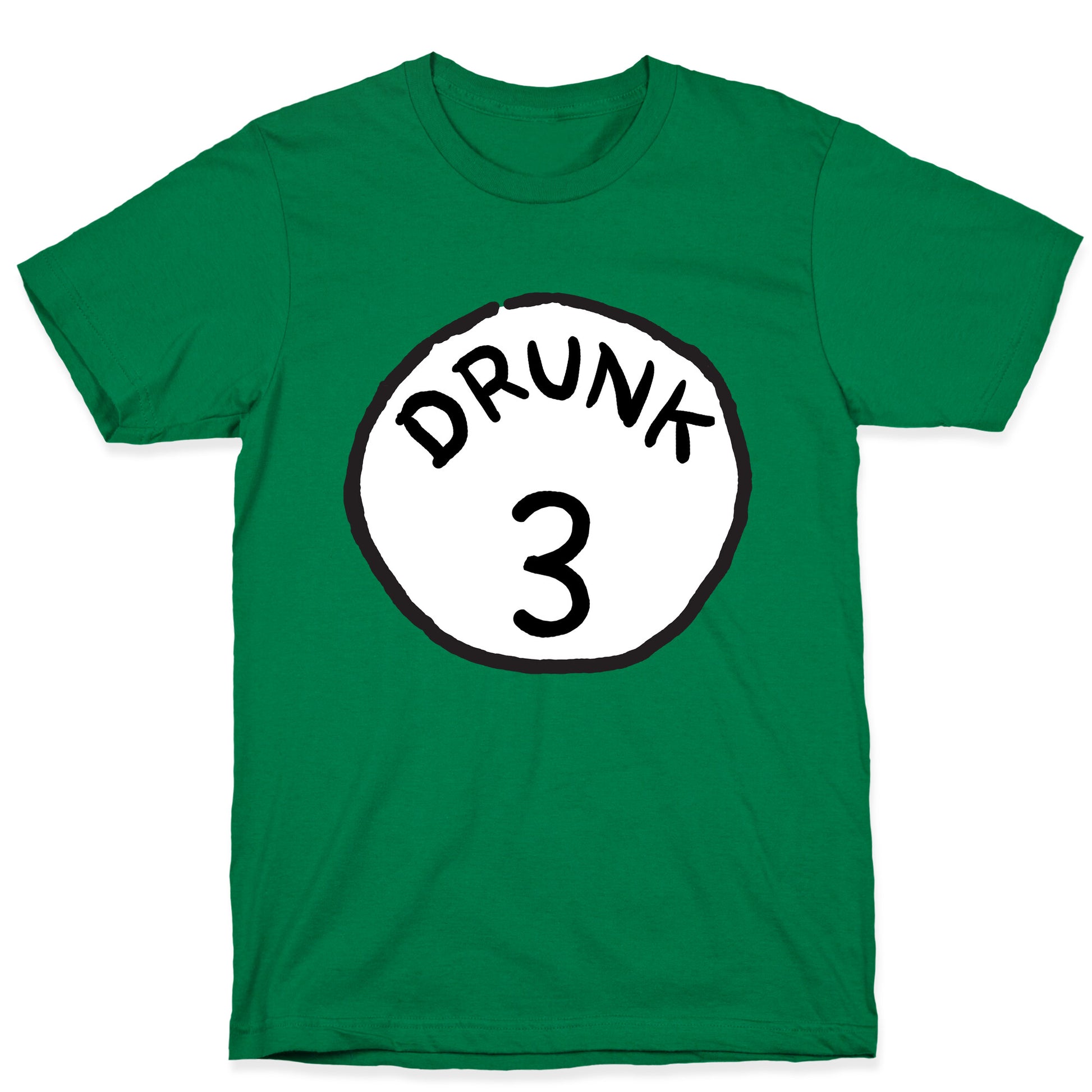 Drunk 3 T-Shirt