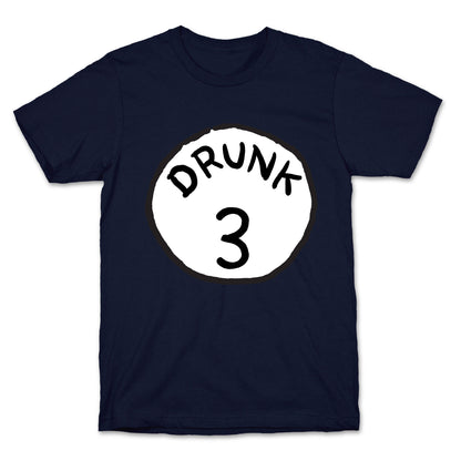 Drunk 3 T-Shirt