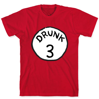 Drunk 3 T-Shirt