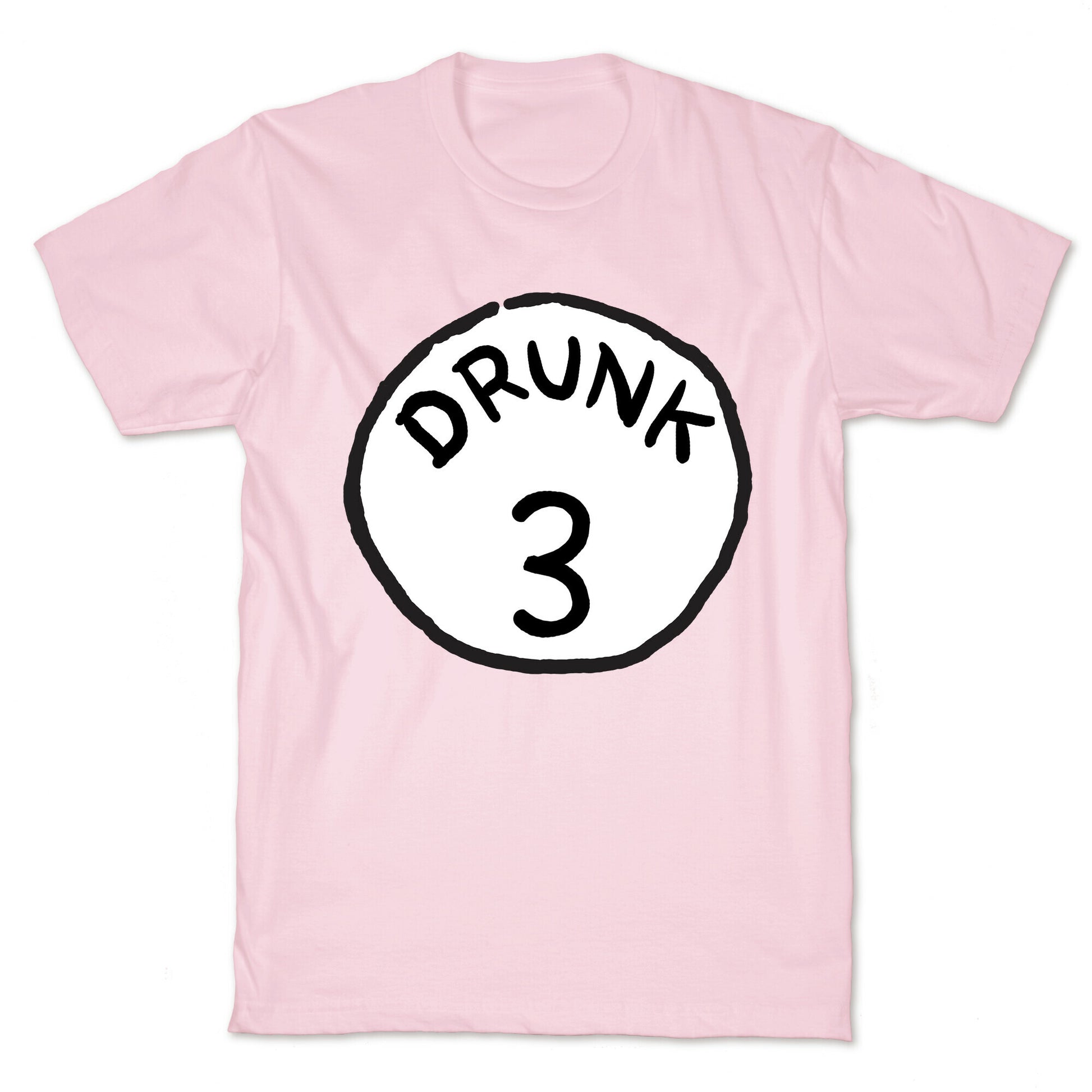 Drunk 3 T-Shirt