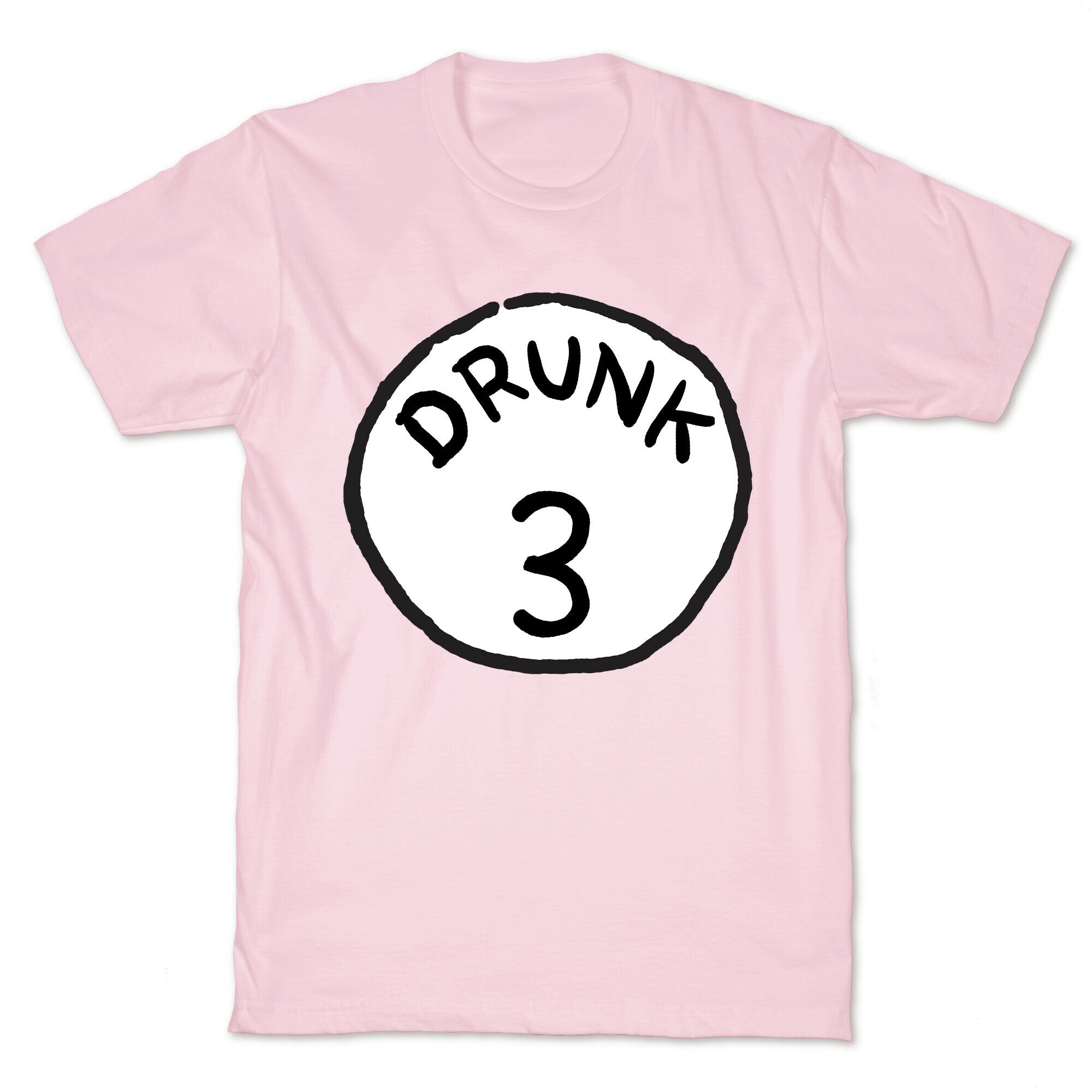 Drunk 3 T-Shirt