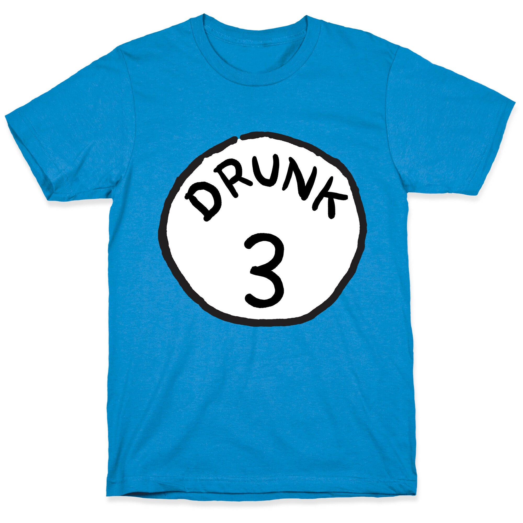 Drunk 3 T-Shirt