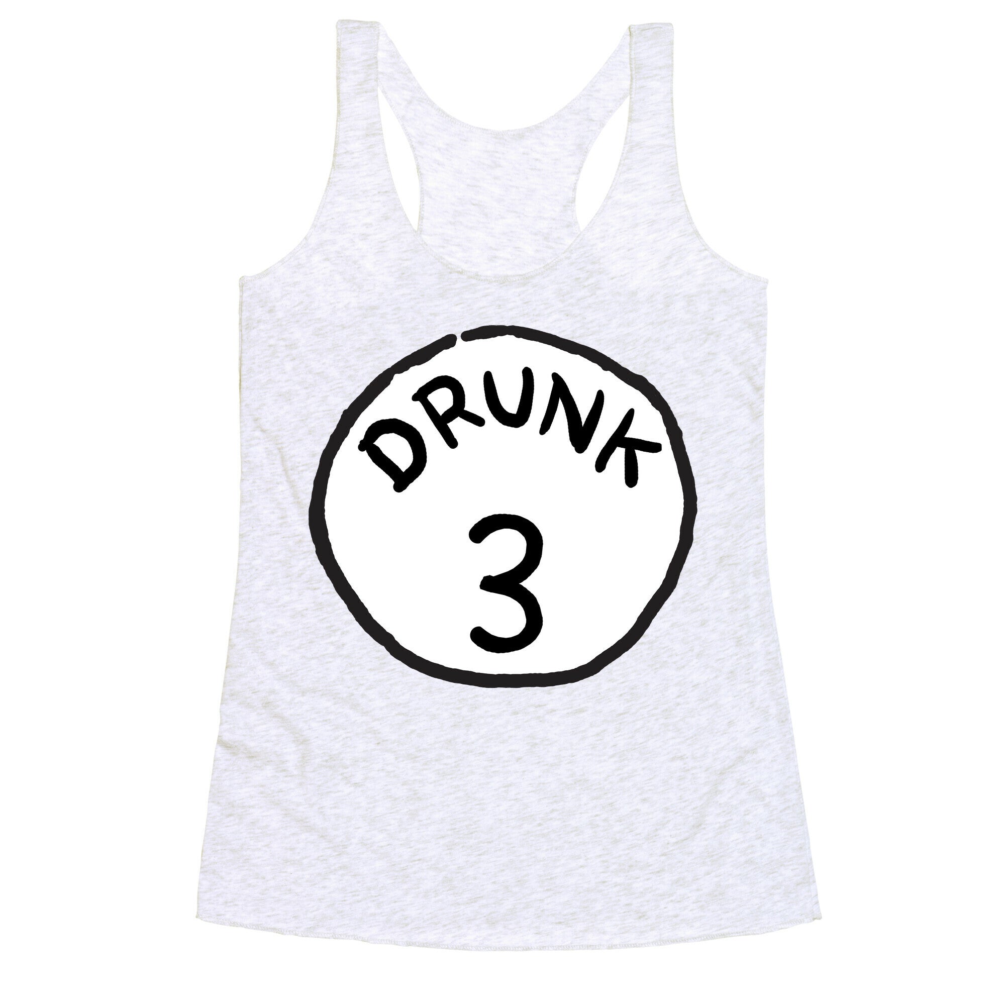 Drunk 3 Racerback Tank