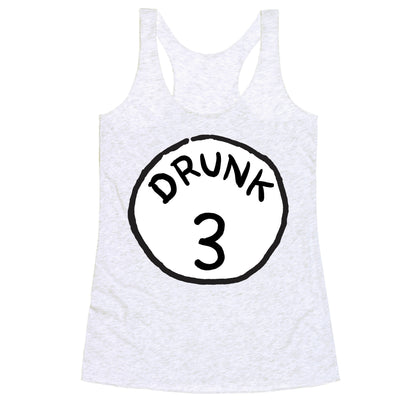 Drunk 3 Racerback Tank