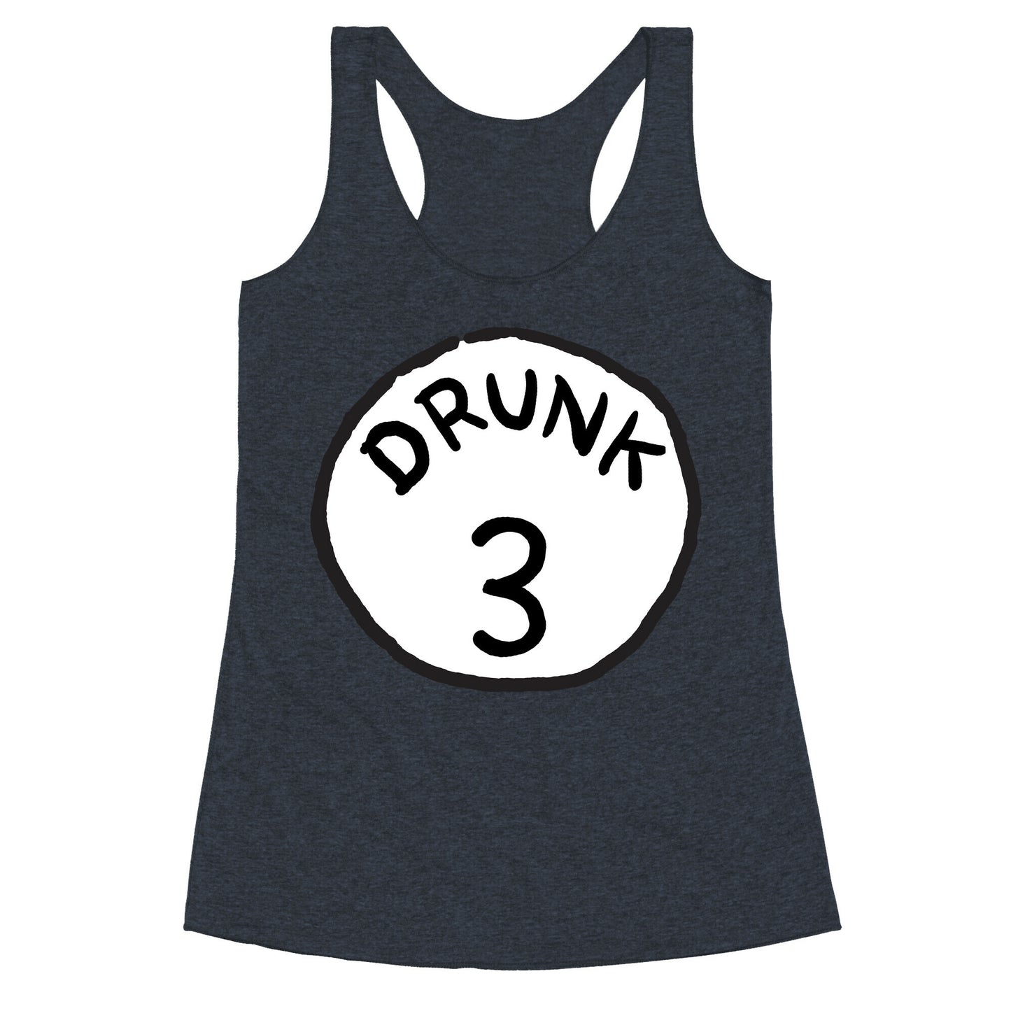 Drunk 3 Racerback Tank