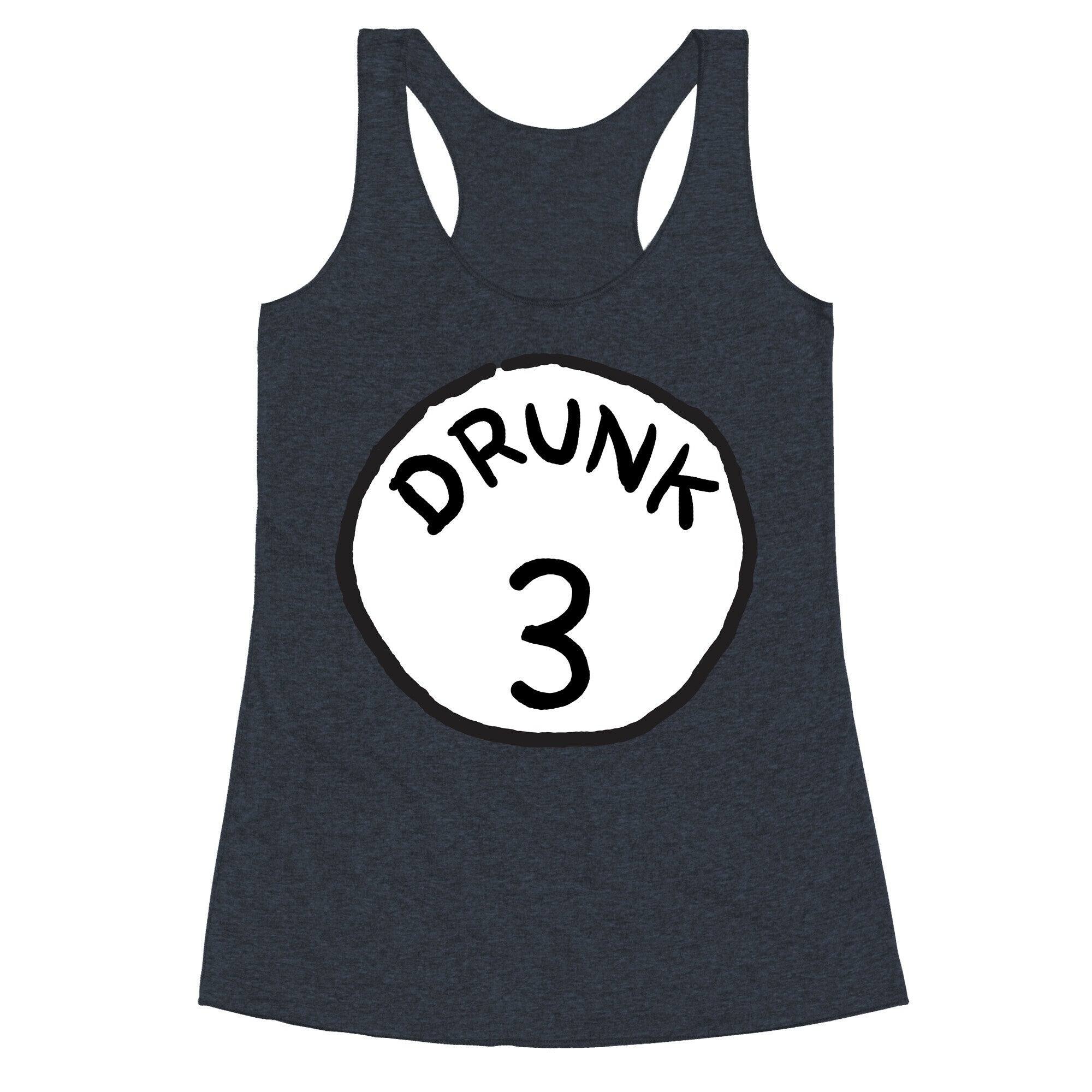 Drunk 3 Racerback Tank