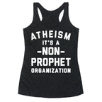Atheism A Non-Prophet Organization Racerback Tank